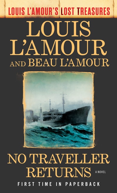 Last of the Breed (Louis L'Amour's Lost Treasures) by Louis L'Amour