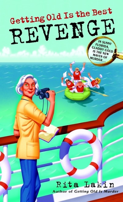 Getting Old Is the Best Revenge