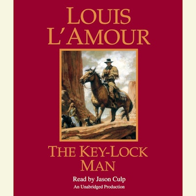 The Key-Lock Man (Louis L'Amour's Lost Treasures)