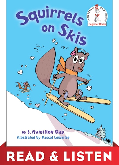 Squirrels on Skis: Read & Listen Edition