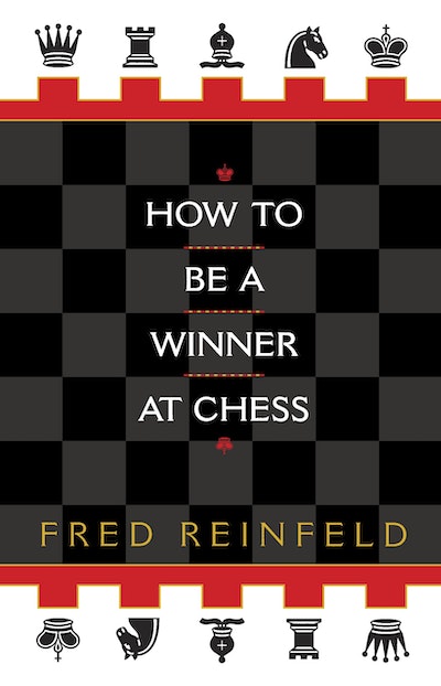 How to be a Winner at Chess