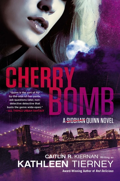 Cherry Bomb: A Siobhan Quinn Novel