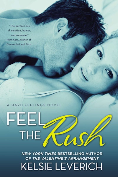 Feel The Rush: Hard Feelings Book 2