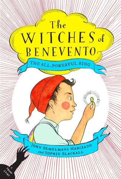 The All-Powerful Ring: The Witches of Benevento #2