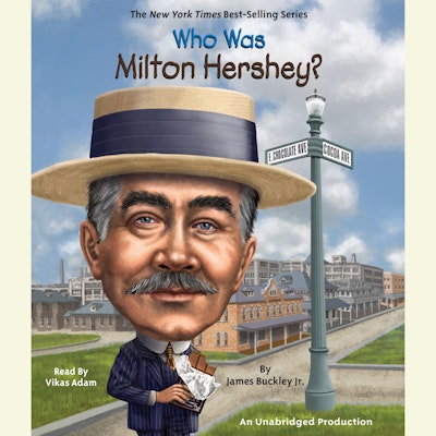 Who Was Milton Hershey?