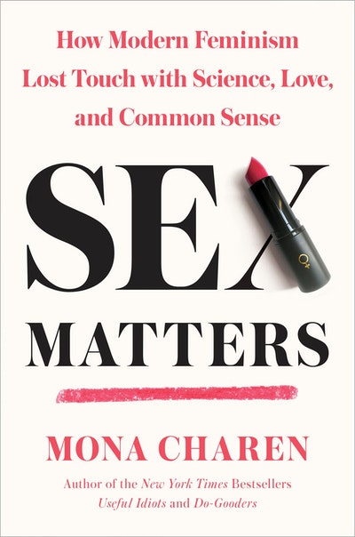 Sex Matters By Mona Charen Penguin Books Australia