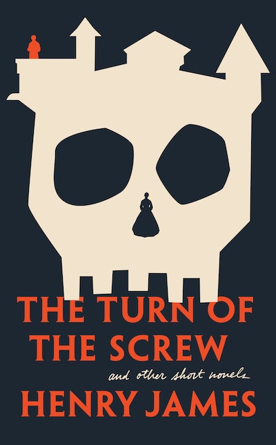 The Turn of the Screw and Other Short Novels