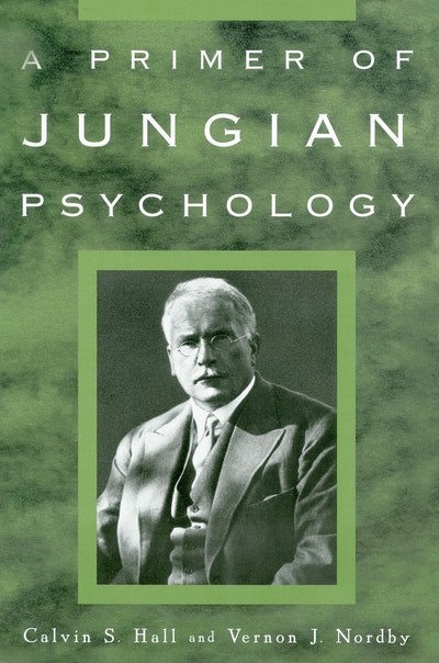 A Primer Of Jungian Psychology By Calvin S. Hall - Penguin Books Australia