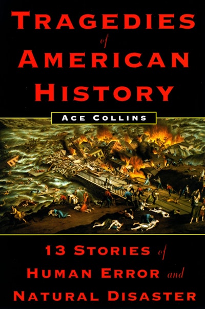 Tragedies of American History