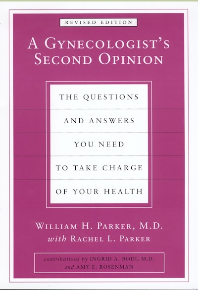 A Gynecologist's Second Opinion