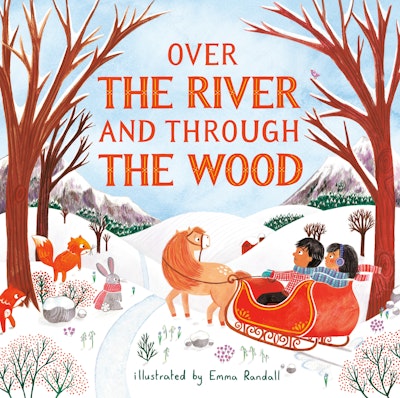 Over the River and Through the Wood