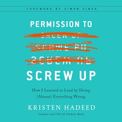 Permission to Screw Up