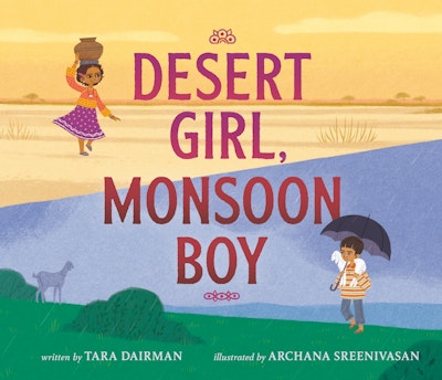 Desert Girl, Monsoon Boy