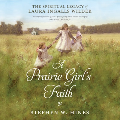 A Prairie Girl's Faith