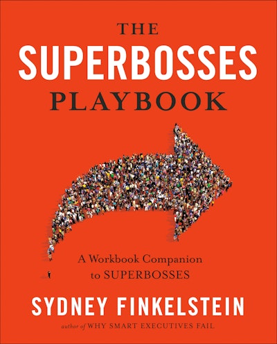 The Superbosses Playbook