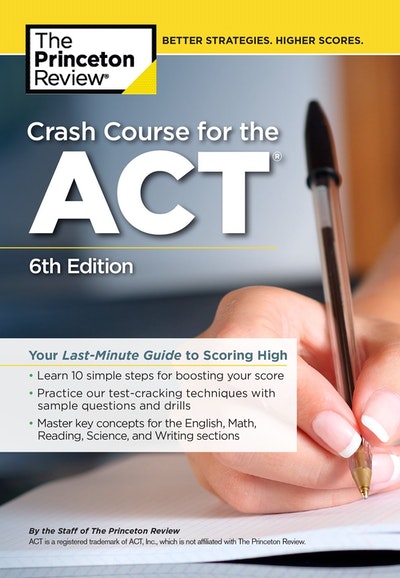 Crash Course For The Act, 6th Edition