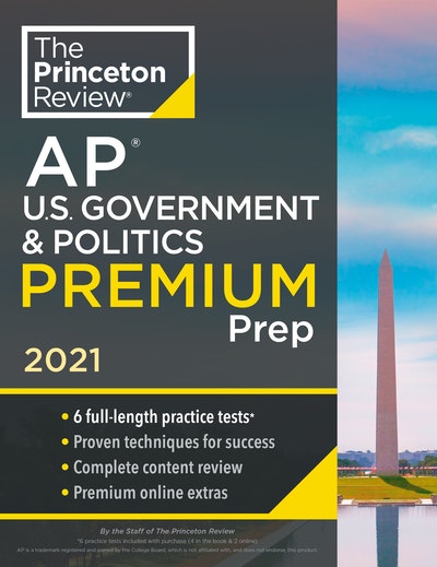 Princeton Review AP U.S. Government & Politics Premium Prep, 2021