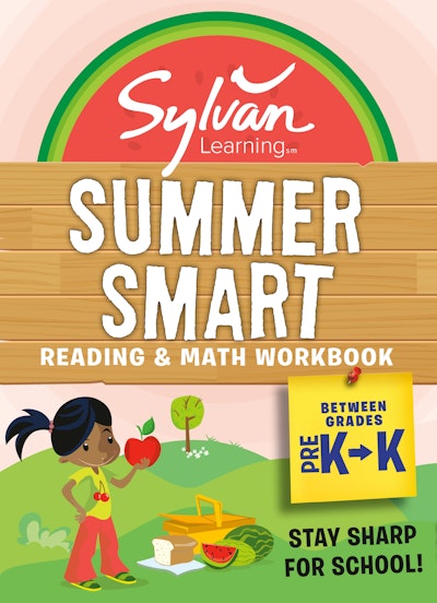 Sylvan Summer Smart Workbook: Between Grades Pre-K & Kindergarten