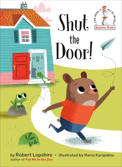 Shut the Door!