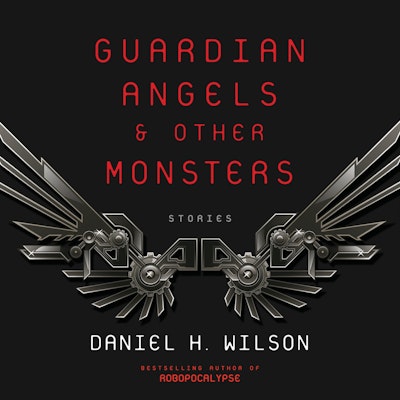 Guardian Angels And Other Monsters
