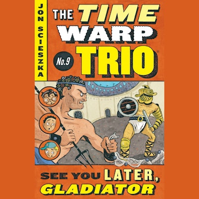 See You Later, Gladiator #9