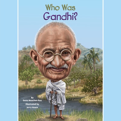 Who Was Gandhi?