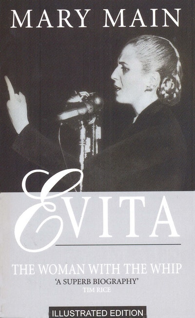 Evita: The Woman With The Whip