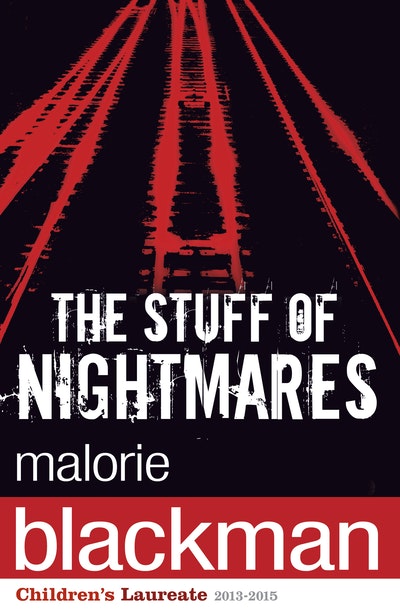 The Stuff of Nightmares by Malorie Blackman - Penguin Books Australia