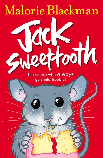 Jack Sweettooth by Malorie Blackman - Penguin Books Australia