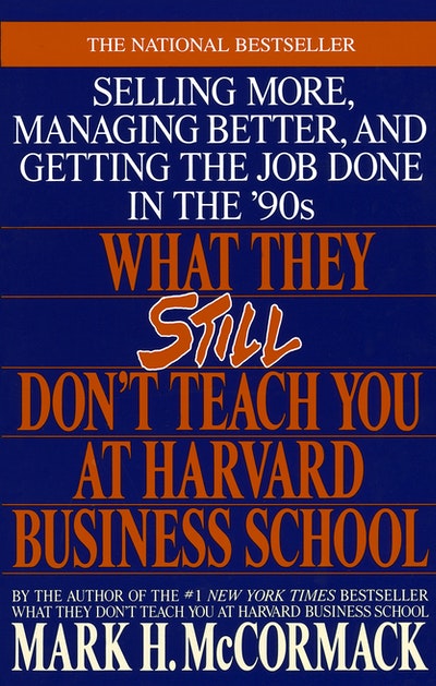 What They Still Don't Teach Harvard Business School