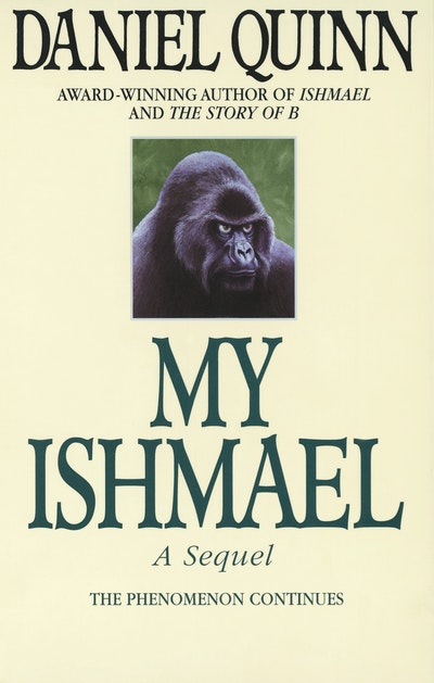 ishmael by daniel quinn ishmael by daniel quinn