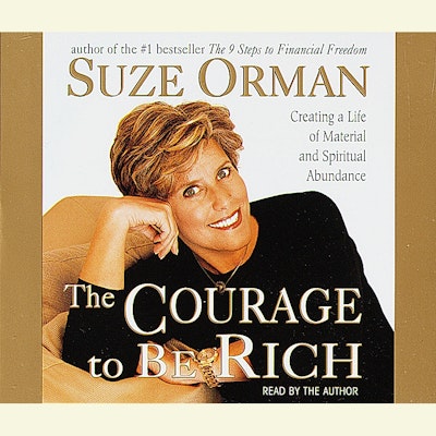 The Courage to Be Rich