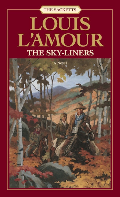 The Sky-liners: The Sacketts