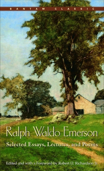 Ralph Waldo Emerson: Essays: First and Second Series