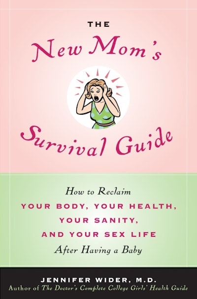 The New Mom's Survival Guide