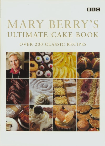 Mary Berry's Ultimate Cake Book (Second Edition)