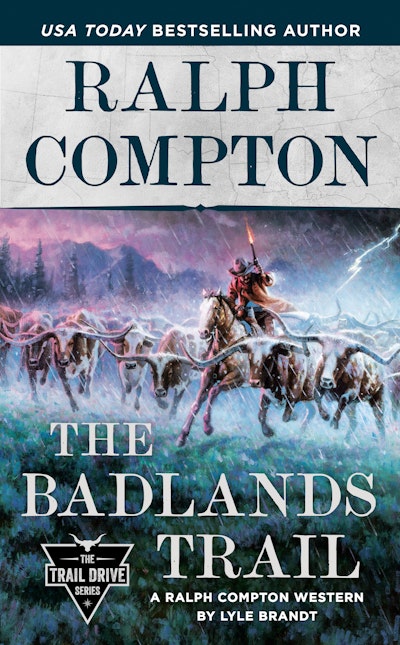 Ralph Compton The Badlands Trail