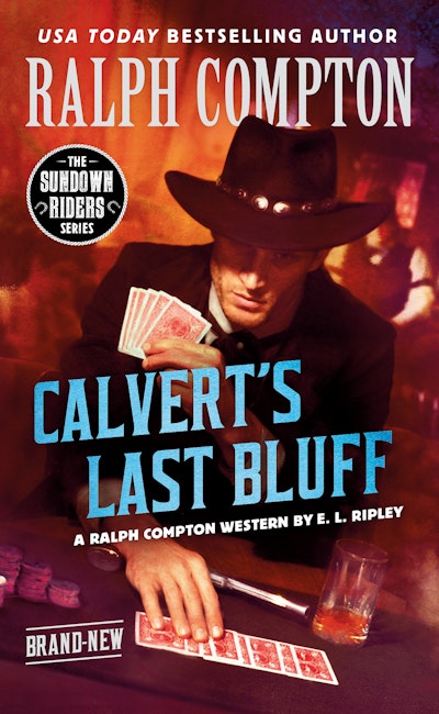 Ralph Compton Calvert's Last Bluff