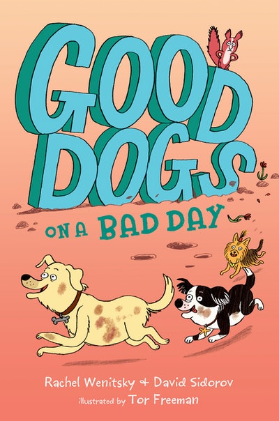 Good Dogs on a Bad Day