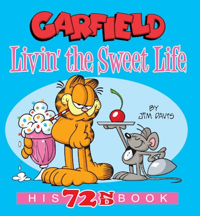Garfield Livin' the Sweet Life