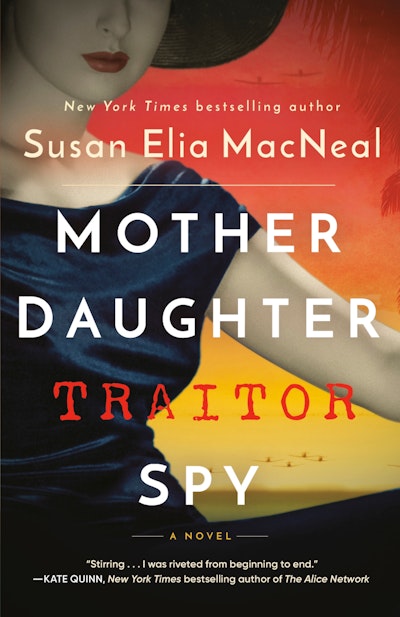 Mother Daughter Traitor Spy by SUSAN ELIA MACNEAL - Penguin Books New ...