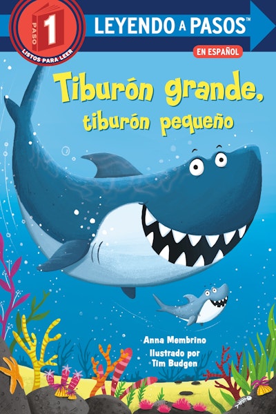 Tiburón grande, tiburón pequeño (Big Shark, Little Shark Spanish Edition)