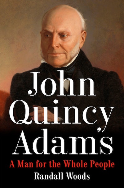 John Quincy Adams by Randall Woods - Penguin Books New Zealand