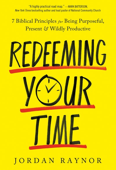 Redeeming Your Time