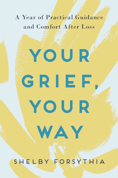 Your Grief, Your Way
