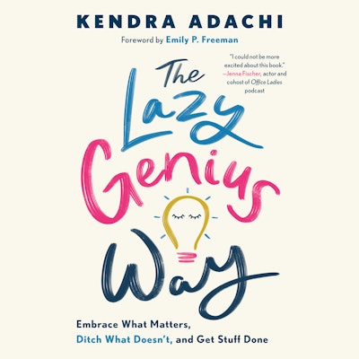 The Lazy Genius Way