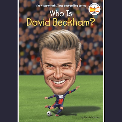 Who Is David Beckham?