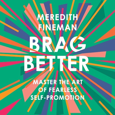 Brag Better