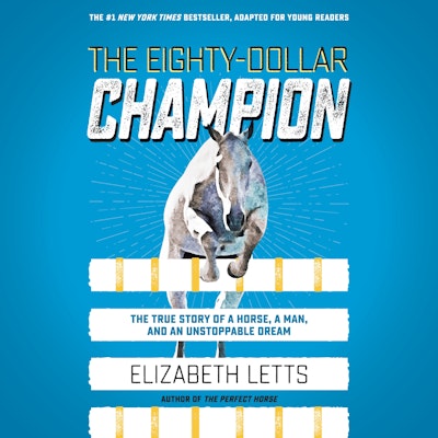 The Eighty-Dollar Champion (Adapted for Young Readers)