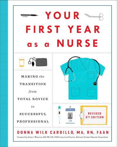 Your First Year As a Nurse, Revised Third Edition